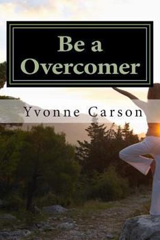 Paperback Be a Overcomer: The journey to your Blessing Book