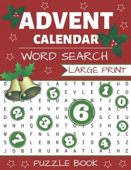 Paperback Advent Calendar Word Search: Puzzle Book Large Print - 24 Christmas Puzzles & Xmas Activity Games - Holiday Countdown Book