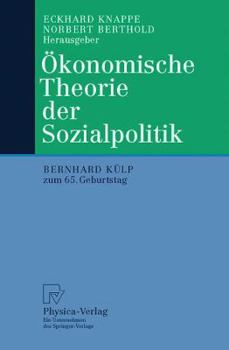 Paperback Ökonomische Theorie Der Sozialpolitik: Bernhard Külp Zum 65. Geburtstag [German] Book
