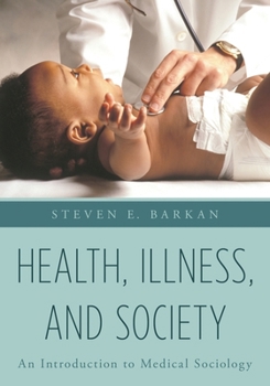 Health, Illness, and Society: An Introduction to Medical Sociology