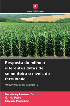Paperback Resposta do milho a diferentes datas de sementeira e níveis de fertilidade [Portuguese] Book