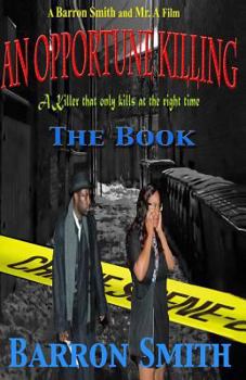 Paperback An Opportune Killing: A short story and movie Book