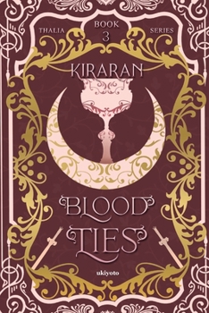 Blood Ties (Thalia Series, Book 3)