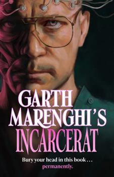 Hardcover Garth Marenghi's Incarcerat Book