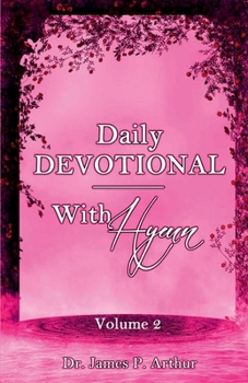 Paperback Daily Devotional with Hymn: Volume 2 Volume 2 Book