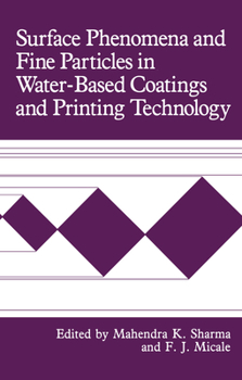 Paperback Surface Phenomena and Fine Particles in Water-Based Coatings and Printing Technology Book