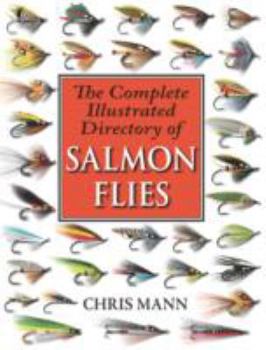 Paperback The Complete Illustrated Directory of Salmon Flies Book