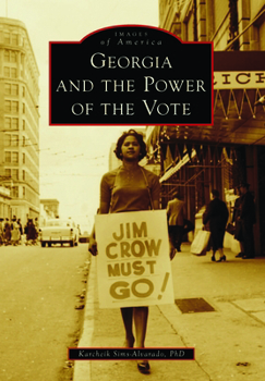 Paperback Georgia and the Power of the Vote Book