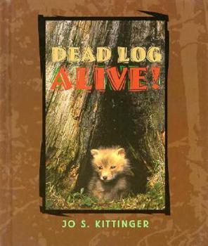 Hardcover Dead Log Alive! Book