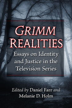 Paperback Grimm Realities: Essays on Identity and Justice in the Television Series Book