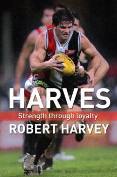 Paperback Harves: Strength Through Loyalty Book