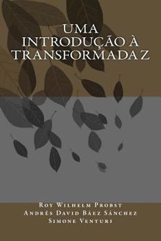 Paperback Uma Introdução à Transformada Z [Portuguese] Book