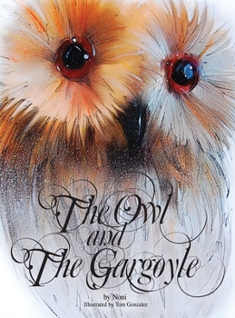 Hardcover The Owl and the Gargoyle Book