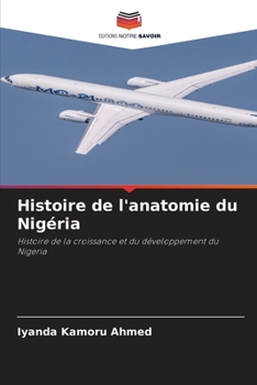 Paperback Histoire de l'anatomie du Nigéria [French] Book