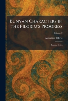 Paperback Bunyan Characters in the Pilgrim's Progress: Second Series Book