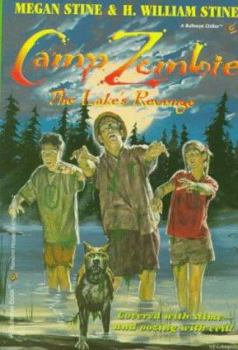 Camp Zombie III: The Lake's Revenge - Book #3 of the Camp Zombie
