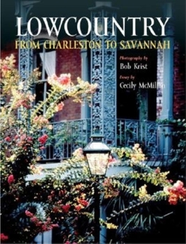Paperback Lowcountry: From Charleston to Savannah Book