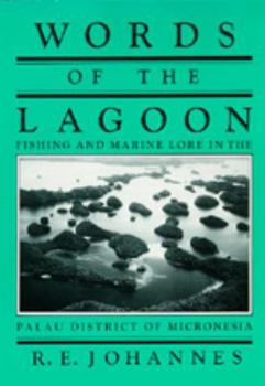 Paperback Words of the Lagoon: Fishing and Marine Lore in the Palau District of Micronesia Book