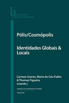 Paperback Pólis/Cosmópolis: Identidades Globais & Locais [Portuguese] Book