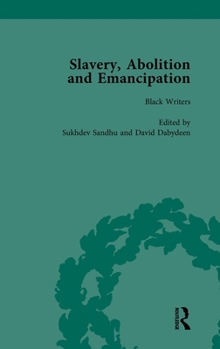 Hardcover Slavery, Abolition and Emancipation Vol 1: Writings in the British Romantic Period Book