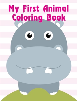 My First Animal Coloring Book: Christmas Book from Cute Forest Wildlife Animals (Super Coloring)