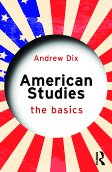 Paperback American Studies: The Basics Book