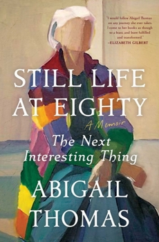 Paperback Still Life at Eighty: The Next Interesting Thing Book