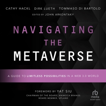 Audio CD Navigating the Metaverse: A Guide to Limitless Possibilities in a Web 3.0 World Book