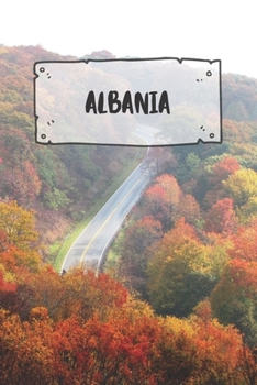 Albania: Ruled Travel Diary Notebook or Journey  Journal - Lined Trip Pocketbook for Men and Women with Lines