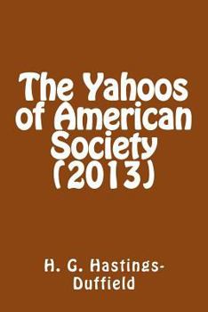 Paperback The Yahoos of American Society (2013) Book