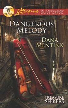 Dangerous Melody - Book #2 of the Treasure Seekers