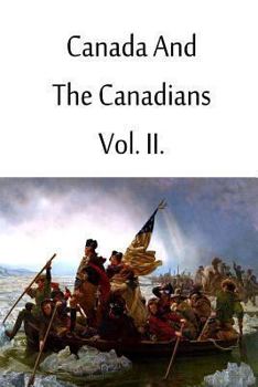Paperback Canada And The Canadians Vol. II. Book