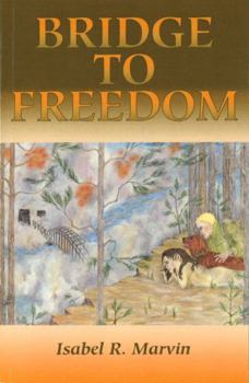 Paperback Bridge to Freedom (Revised) Book