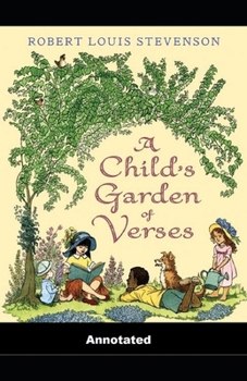 Paperback A Child's Garden of Verses Annotated Book