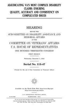 Paperback Adjudicating VA's most complex disability claims: ensuring quality, accuracy and consistency on complicated issues Book
