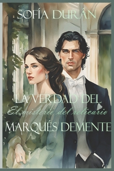 Paperback La verdad del marqués demente [Spanish] Book