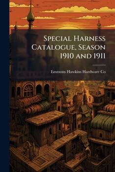 Paperback Special Harness Catalogue, Season 1910 and 1911 Book