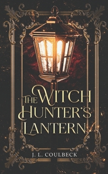 Paperback The Witch Hunter's Lantern Book