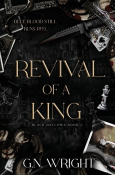 Revival of a King (Black Hallows) - Book #1 of the Black Hallows