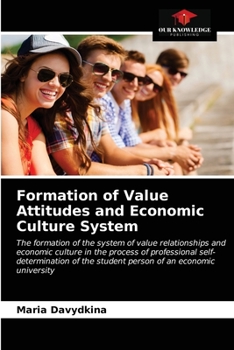 Paperback Formation of Value Attitudes and Economic Culture System Book