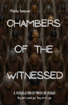 Chambers Of The Witnessed (House of Witnesses)