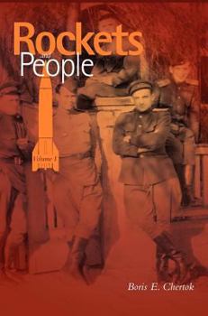 Rockets and People (Rockets and People, Volume 1) - Book #1 of the Rockets and People