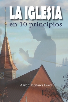 Paperback La iglesia en 10 principios [Spanish] Book