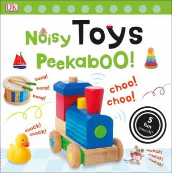 Board book Noisy Toys Peekaboo!: 5 Fun Sounds! Book