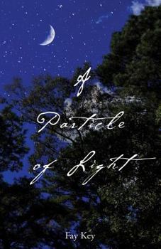 Paperback A Particle of Light Book