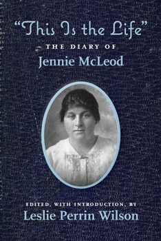 Paperback "This Is the Life" The Diary of Jennie McLeod Book