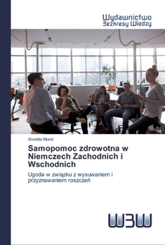 Paperback Samopomoc zdrowotna w Niemczech Zachodnich i Wschodnich [Polish] Book