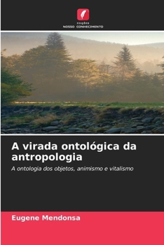 Paperback A virada ontológica da antropologia [Portuguese] Book