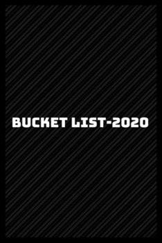 Paperback Bucket List- 2020: Our Bucket List: 6" x 9". 120 Page Notebook (Insert Your Story) Book