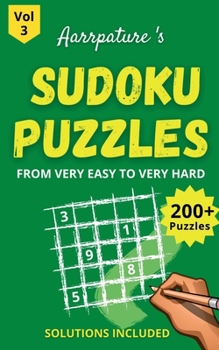 Paperback Sudoku Puzzles From Very Easy to Very Hard: Combo of 200 + Sudoku Puzzles for Adults and Kids from [ Very Easy To Very Hard ] Level Book